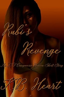 Rubi's Revenge: An F/F Omegaverse Dubcon (Rubi Owens Omegaverse Series Book 6)