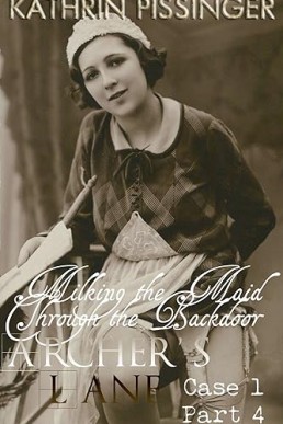 Milking the Maid's Backdoor (Archer's Lane Book 4)