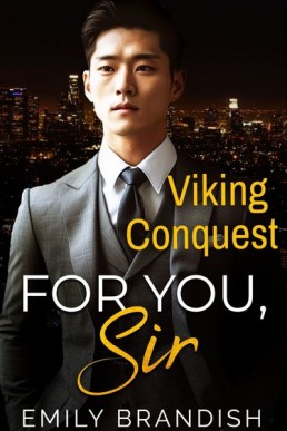 Viking Conquest (a For You, Sir erotica short)