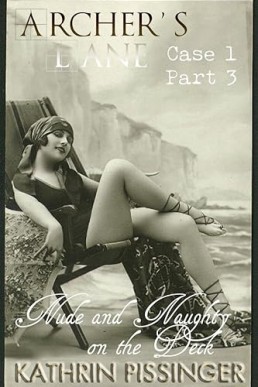Nude and naughty on the deck (Archer's Lane Book 3)