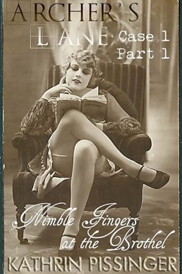 Nimble Fingers at the Brothel (Archer's Lane Book 1)