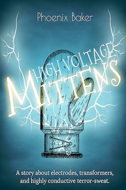 High Voltage Mittens