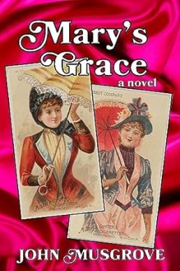 Mary’s Grace (Reticent Richmond Book 2)