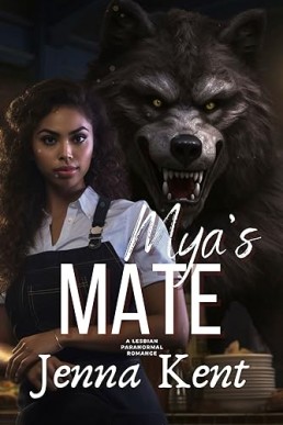 Mya's Mate: A Lesbian Paranormal Romance (Fated Mates Book 5)