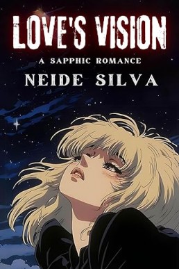 Love's Vision: A Sapphic Romance