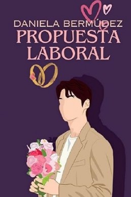 Propuesta Laboral (Spanish Edition)