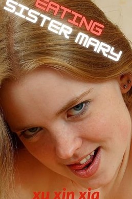 Eating Sister Mary: Sapphic, Lesbian, Femme Love