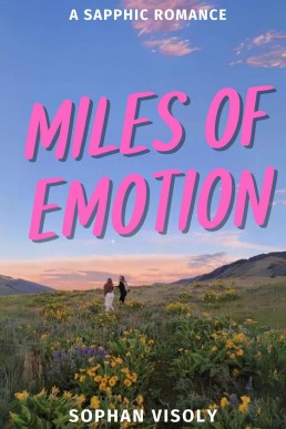 Miles of Emotion: A Sapphic Romance