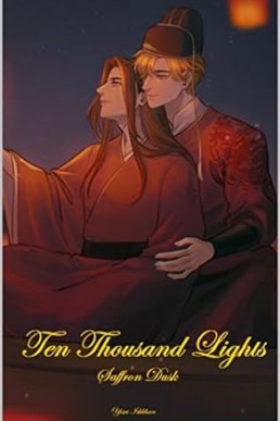 Ten Thousand Lights (Volume I): Saffron Dusk