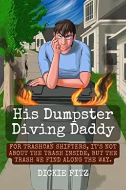 His Dumpster Diving Daddy (Strangest Shifters 2)