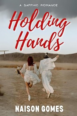 Holding Hands: A Sapphic Romance