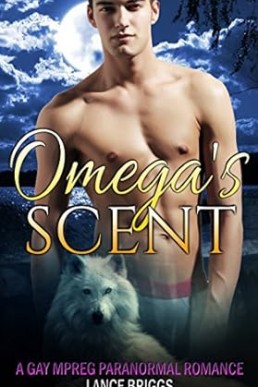 Omega's Scent (Staunton Valley Pack 2)