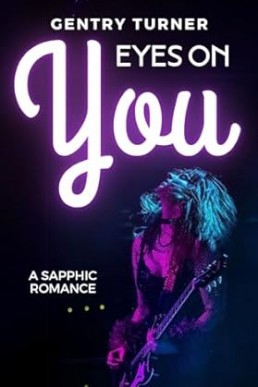 Eyes on You: A Sapphic Romance
