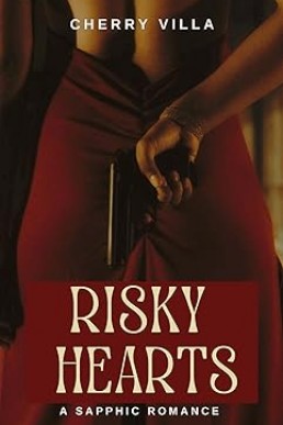 Risky Hearts: A Sapphic Romance