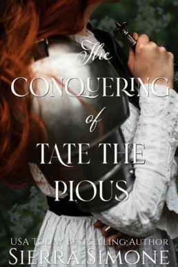 The Conquering of Tate the Pious (Far Hope Stories 3)