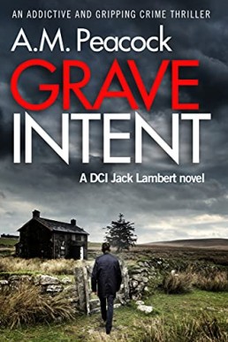 Grave Intent (DCI Jack Lambert 2)