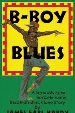 B-Boy Blues (B-Boy Blues 1)
