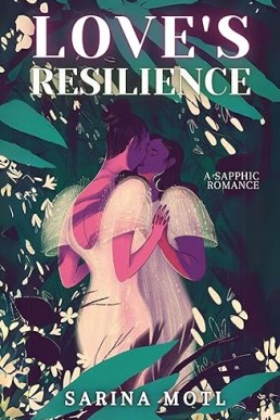 Love's Resilience: A Sapphic Romance