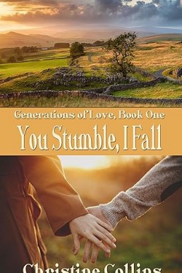 You Stumble, I Fall (Generations of Love Book 1)