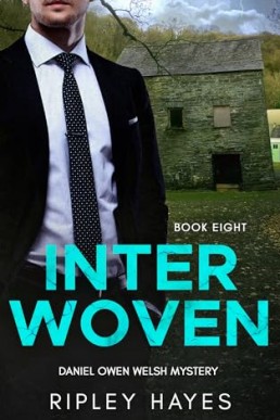 Interwoven (Daniel Owen Welsh Mysteries 8)