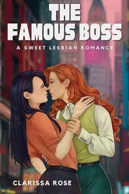The Famous Boss : A Sweet Lesbian Romance