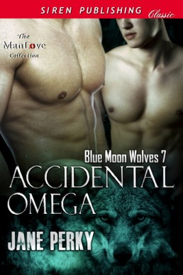 Accidental Omega (Blue Moon Wolves 7)