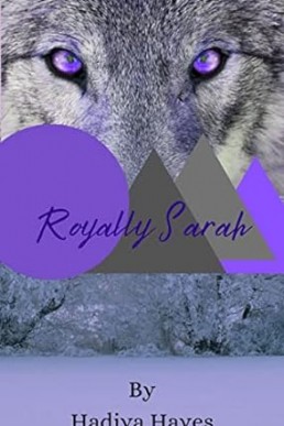 Royally Sarah (The Royal Pack Book 1)