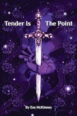 Tender Is The Point