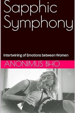 Sapphic Symphony: Intertwining of Emotions between Women