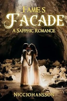 Fame's Facade: A Sapphic Romance