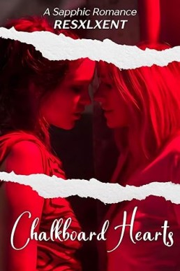 Chalkboard Hearts: A Sapphic Romance