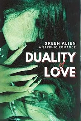 Duality of Love: A Sapphic Romance