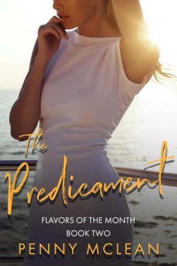 The Predicament Flavors of the Month, #2