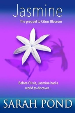 Jasmine (Prequel to Citrus Blossom)
