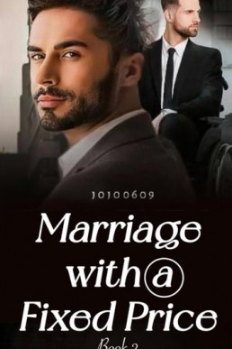 Marriage with a Fixed Price part 2