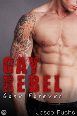 Gay Rebel Gone Forever