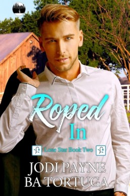 Roped In (On the Ranch 2; Lone Star 2)