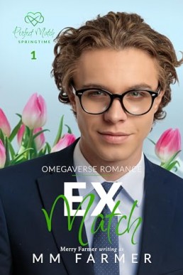 Ex Match (Perfect Match Agency: Springtime 1)