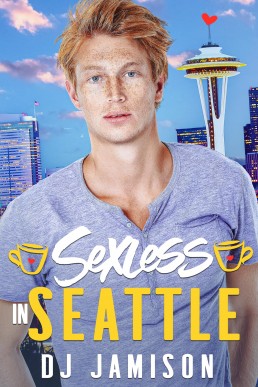 Sexless in Seattle (Rom-Com Reboot 1)