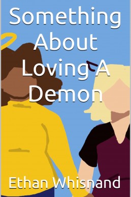 Something About Loving a Demon