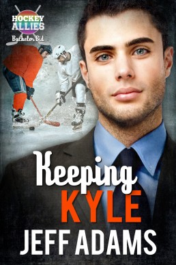 Keeping Kyle (Hockey Allies Bachelor Bid 3)