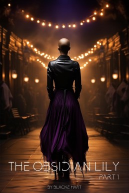 The Obsidian Lily: Part 1