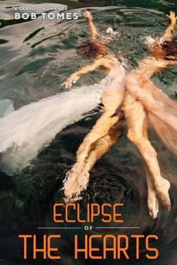 Eclipse of the Hearts: A Sapphic Romance