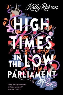 High Times in the Low Parliament