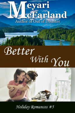 Better With You: Holiday Romances #5