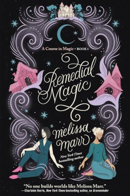 Remedial Magic (A Course in Magic #1)