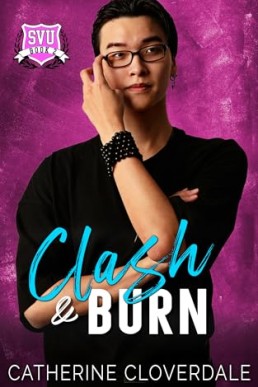 Clash and Burn (Summerville University 2)