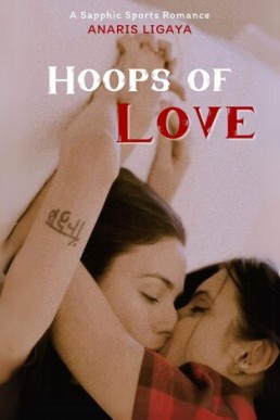 Hoops of Love: A Sapphic Sports Romance