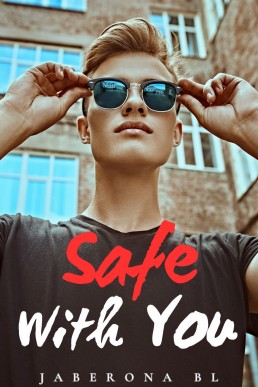 Safe With You: Protect Me, Book 2