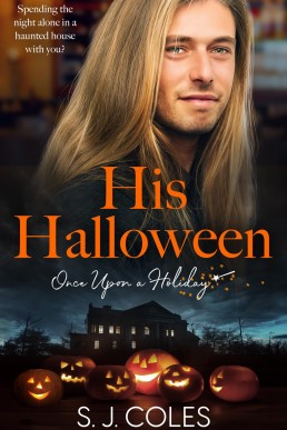His Halloween (Once Upon a Holiday #4)